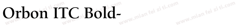 Orbon ITC Bold字体转换